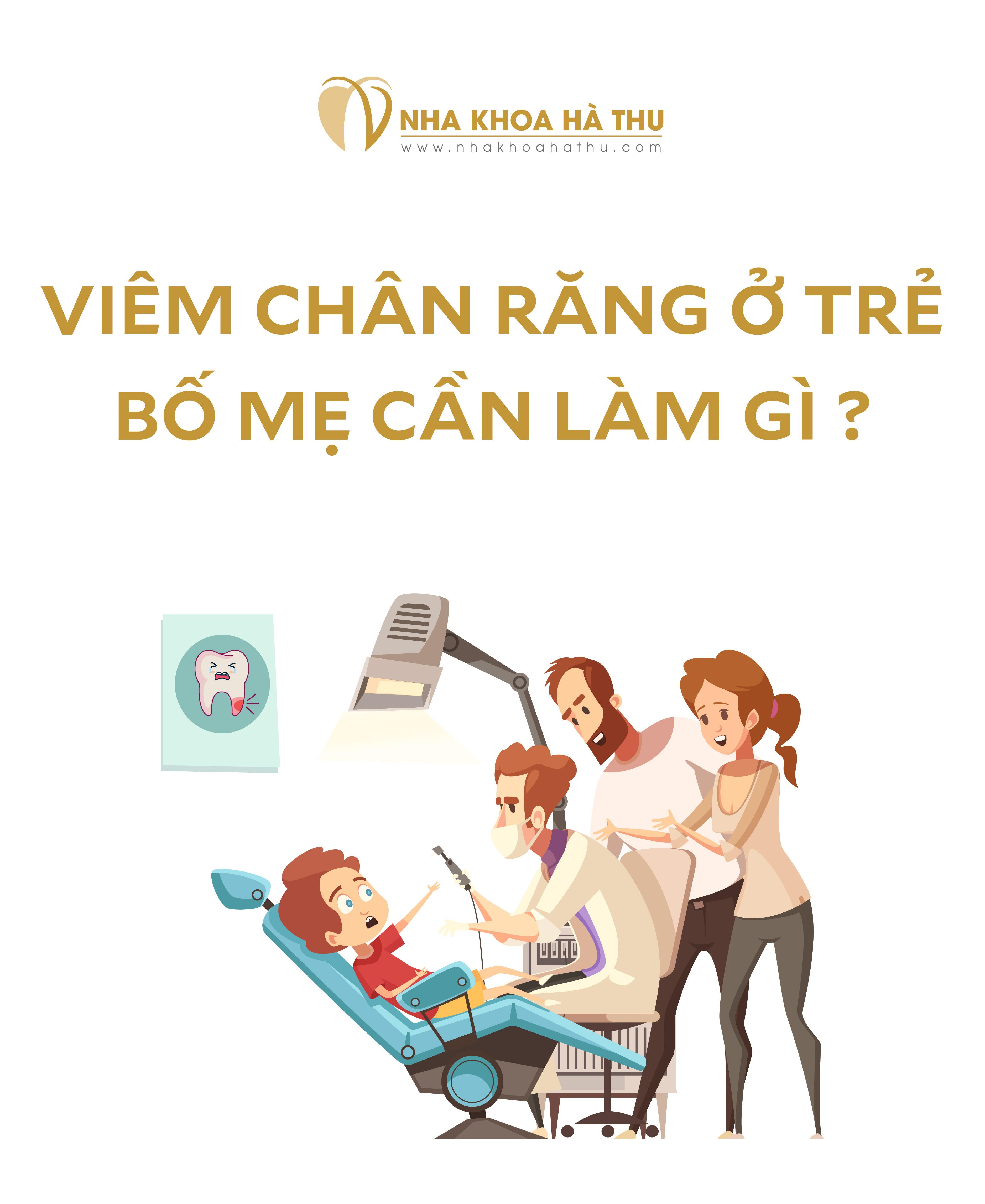 VIÊM CHÂN RĂNG Ở TRẺ